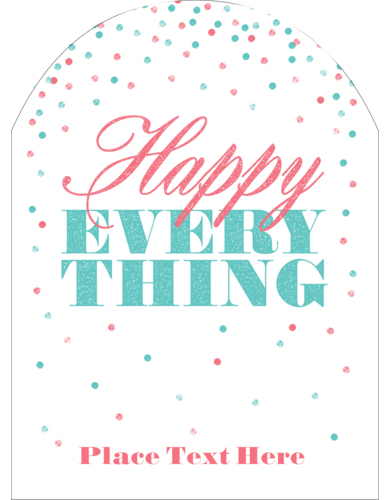 Happy Everything