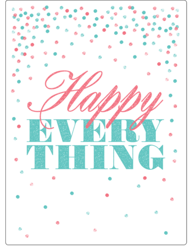 Happy Everything